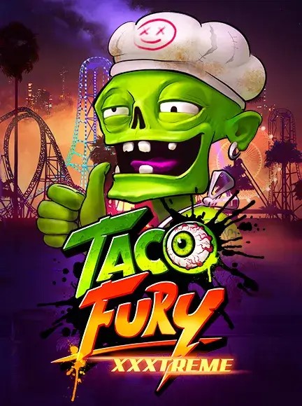 Taco Fury XXXtreme